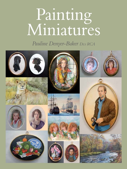 Title details for Painting Miniatures by Pauline Denyer-Baker - Available